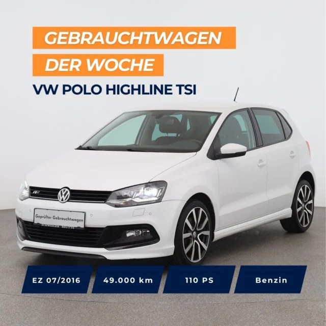 🚗 Gebrauchtwagen der Woche: VW Polo Highline TSI⁠
⁠
📅 EZ: 07/2016 | 49.000 km | 110 PS Benzin | 6-Gang-Schalter⁠
⁠
Top Ausstattung: ⁠
✨ Klimaanlage „Climatronic“⁠
✨ R-Line außen⁠
✨ Tempomat⁠
✨ LED-Scheinwerfer⁠
✨ Multifunktionslenkrad in Leder⁠
✨ Sitzheizung vorne⁠
✨ Einparkhilfe vorne und hinten⁠
⁠
🇦🇹 Preis: 14.490 € ⁠
🇩🇪 Preis: 13.990 €⁠
⁠
Jetzt entdecken 👉  Link in Bio.⁠
⁠
⁠
*VW Polo Highline TSI. Benzin, 6-Gang-Schalter, 110 PS, EZ: 07/2016, Verbrauch (komb.): 4,8 l/100km, CO2-Ausstoß (komb.): 110g/km, CO2-Klasse: C⁠
⁠
#autohausschweiger #vwpolo #gebrauchtwagen #volkswagen⁠
⁠
⁠