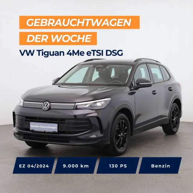 🚗 Gebrauchtwagen der Woche: VW Tiguan 4Me eTSI DSG⁠
⁠
📅 EZ: 04/2024 | 9.000 km | 130 PS Benzin | DSG 7-Gang⁠
⁠
Top Ausstattung: ⁠
✨ App-Connect⁠
✨ Digital Cockpit Pro⁠
✨ LED-Scheinwerfer⁠
✨ Multifunktionslenkrad in Leder und mit Schaltwippen⁠
✨ Rückfahrkamera⁠
✨ Sitzheizung vorne⁠
✨ Spurhalte- und Spurwechsel Assistent⁠
✨ Verkehrszeichenerkennung⁠
⁠
🇦🇹 Preis: 33.990 € ⁠
🇩🇪 Preis: 31.490 €⁠
⁠
Jetzt entdecken 👉 Link in Bio.⁠
⁠
⁠
*VW Tiguan 4Me. Benzin, Automatikgetriebe, 130 PS, EZ: 04/2024, Verbrauch (komb.): 6,1 l/100 km, CO2-Ausstoß (komb.): 136 g/km, CO₂-Klasse: E⁠
⁠
⁠
#autohausschweiger #gebrauchtwagen #vwtiguan #volkswagen