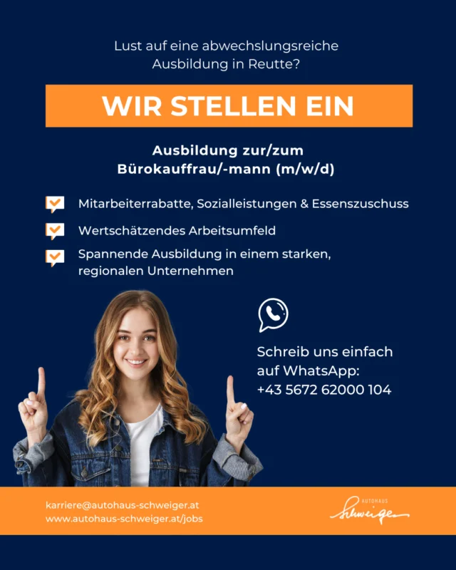 🚗💨 Starte deine Karriere als Bürokauffrau/-mann (m/w/d)! 💨🚗⁠
⁠
Du hast Freude an organisatorischen Tätigkeiten, liebst Zahlen und willst in einem zukunftssicheren Beruf durchstarten? Dann bist du beim Autohaus Schweiger Reutte genau richtig! ✨⁠
⁠
Was dich erwartet:⁠
✅ Vielfältige Aufgaben – Geschäftsfälle, Belege, Monatsabschlüsse⁠
✅ Arbeiten in einem wertschätzenden Arbeitsumfeld⁠
✅ Ein starkes Team & eine praxisnahe Ausbildung⁠
✅ Top-Benefits: Sozialleistungen, Mitarbeiterrabatte & mehr!⁠
⁠
📩 Jetzt bewerben! ⁠
⁠
Sende deine Unterlagen an karriere@autohaus-schweiger.at oder schreib uns per WhatsApp: +43 5672 62000 104⁠
⁠
🌍 Mehr Infos zur Stelle findest du unter: www.autohaus-schweiger.at/jobs